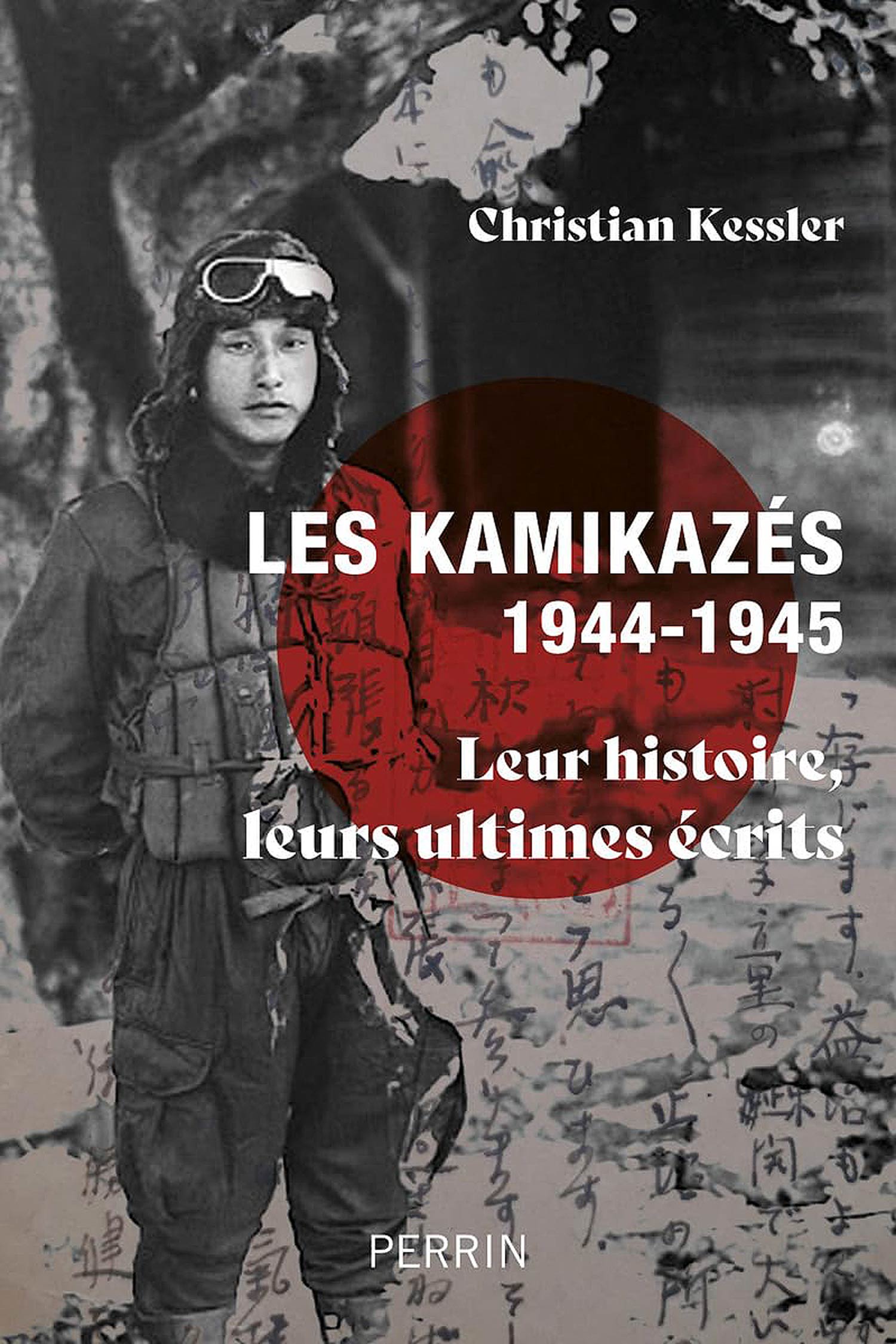 Kamikazes L incroyable Histoire De Leurs Lettres D adieu Kamikazes L incroyable Histoire De Leurs Lettres D adieu